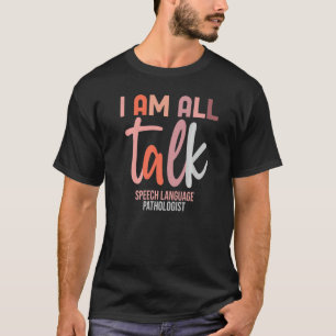 Speech Language Pathologist Changing The World Slp T-Shirt