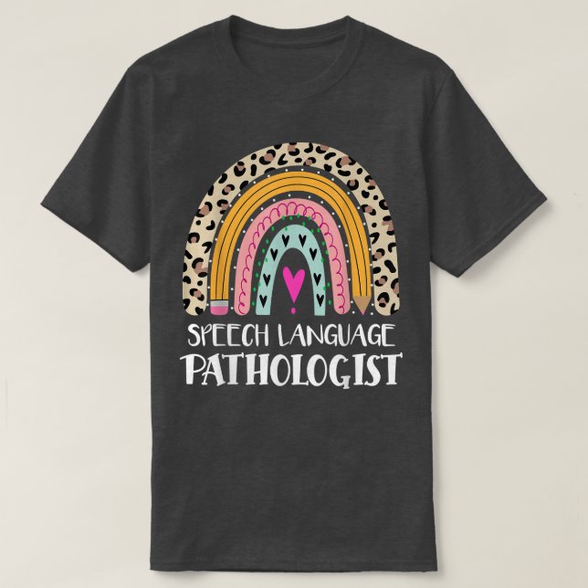 Speech Language Pathologist Rainbow Speech Therapy T-Shirt (Design Front)