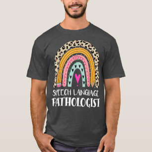 Speech Language Pathologist Rainbow Speech Therapy T-Shirt