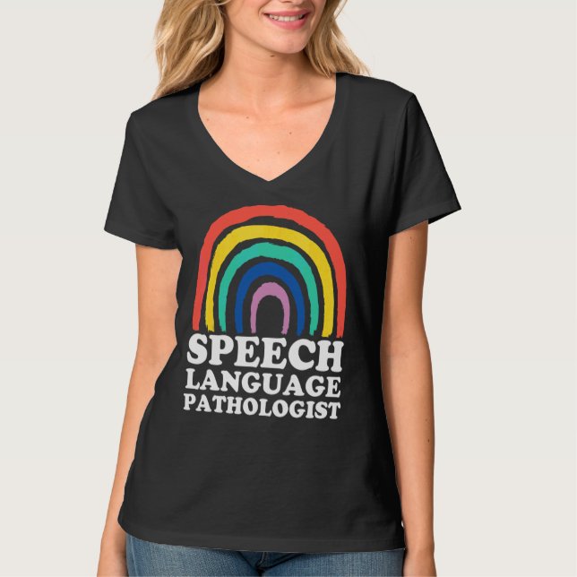 Speech Language Pathologist Rainbow Speech Therapy T-Shirt (Front)