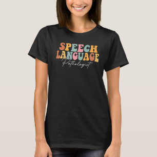 Speech Language Pathologist SLP Speech Therapy Ret T-Shirt