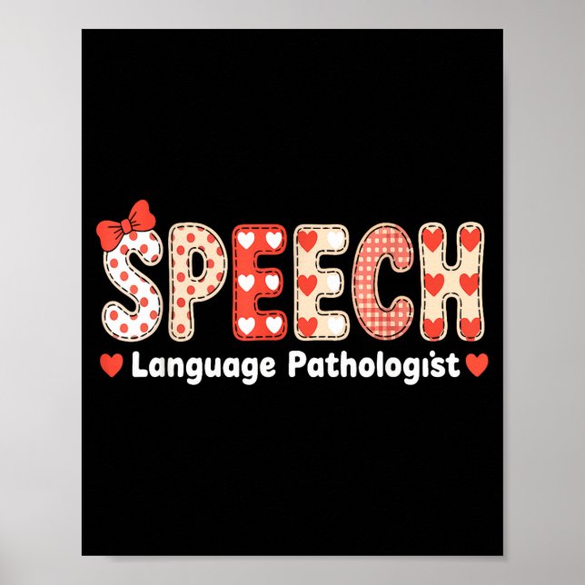 Speech Language Pathologist Valentines Day Slp The Poster (Front)