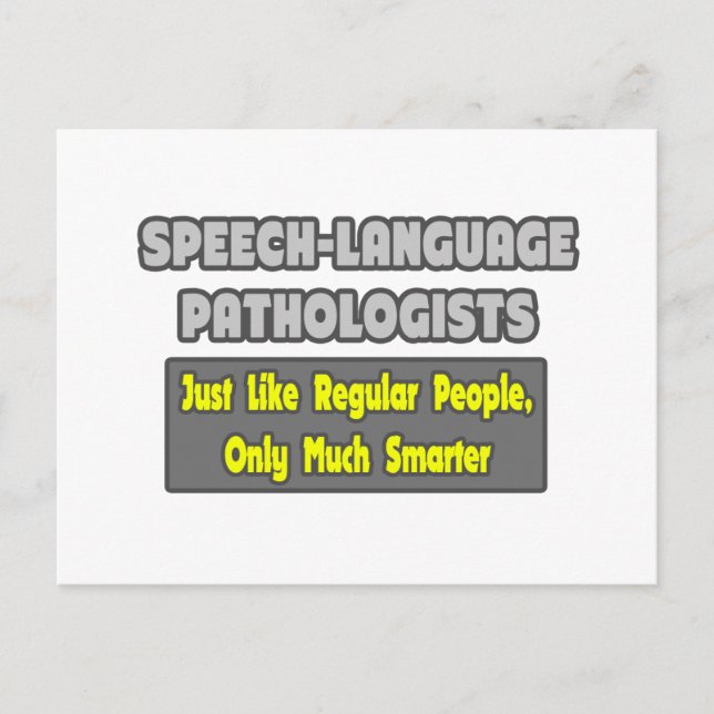 Speech-Language Pathologists...Smarter Postcard (Front)