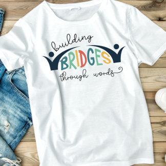 Speech Language Pathologit SLP Building Bridges T-Shirt