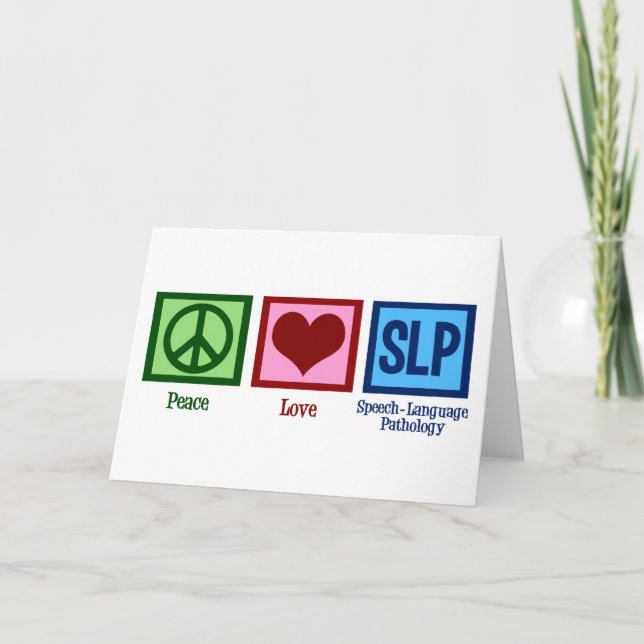 Speech Language Pathology Peace Love SLP Card (Front)