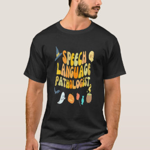 Speech Language Pathology Retro Halloween Speech T T-Shirt