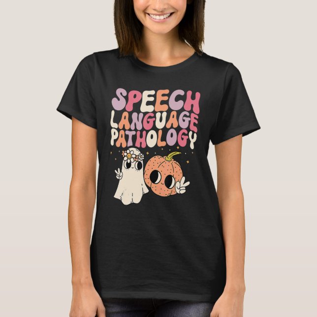 Speech Language Pathology Retro Halloween Speech T T-Shirt (Front)