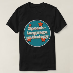 Speech–language pathology T-Shirt