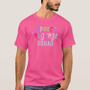 Speech Language Squad Pathologist Speech Therapy T-Shirt