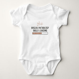 Speech Pathology Skills Loading Speech Pathologist Baby Bodysuit