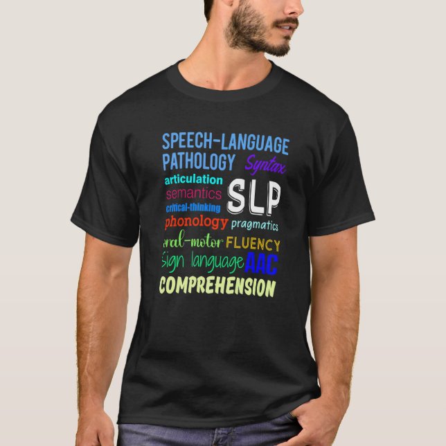 Speech Pathology Therapy Language Autism Awareness T-Shirt (Front)