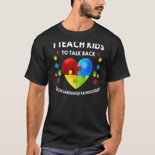 Speech Pathology Therapy Talk Autism Awareness Mon T-Shirt