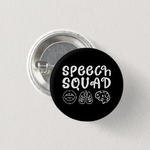 Speech Squad SLP Speech Language Pathologist Funny 3 Cm Round Badge