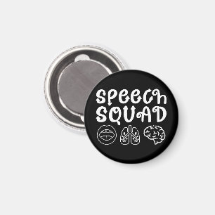 Speech Squad SLP Speech Language Pathologist Funny Magnet