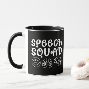Speech Squad SLP Speech Language Pathologist Funny Mug