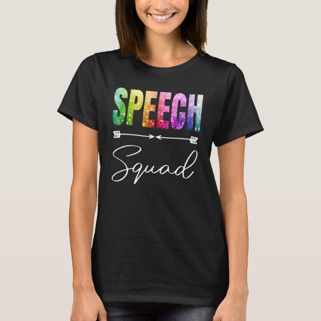 Speech Squad Tie Dye Appreciation Day Hello Back T T-Shirt (Front)