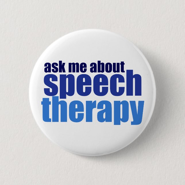Speech Therapist 6 Cm Round Badge (Front)