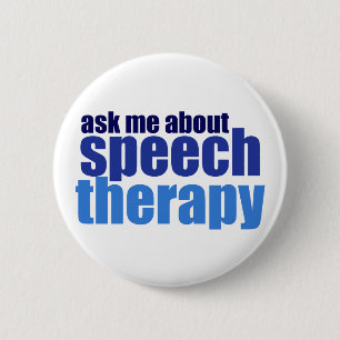Speech Therapist 6 Cm Round Badge