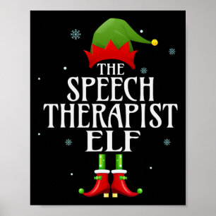 Speech Therapist Elf Xmas Matching Family Group Ch Poster