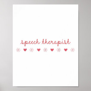 Speech Therapist Valentines Day Daisy Slp Therapy Poster