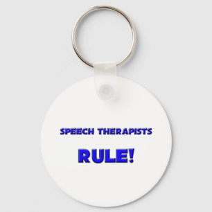 Speech Therapists Rule! Key Ring