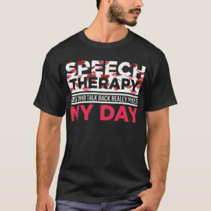 Speech Therapy Appreciation Kid Logopedics Teacher T-Shirt