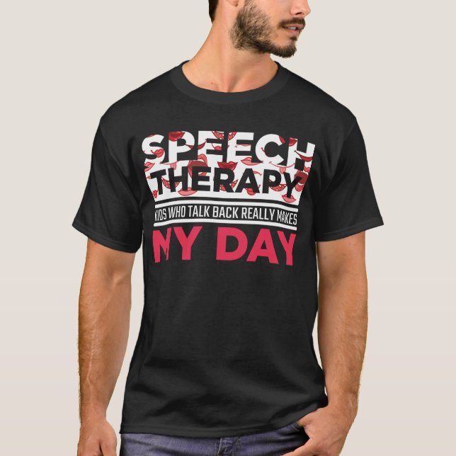 Speech Therapy Appreciation Kid Logopedics Teacher T-Shirt (Front)