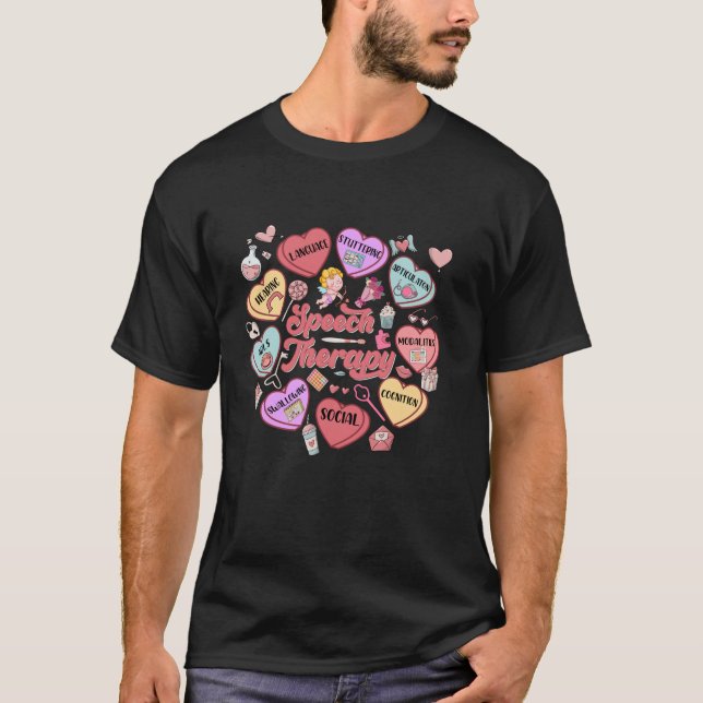 Speech Therapy Candy Heart Valentine SLP Speech Th T-Shirt (Front)