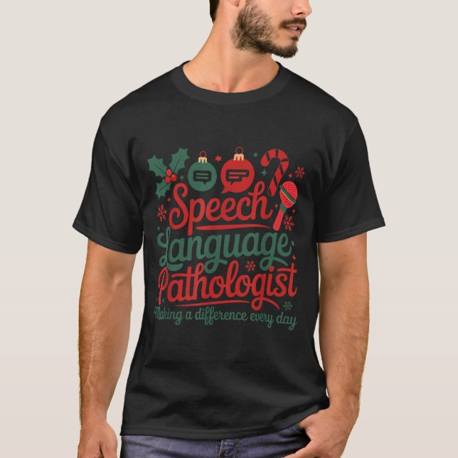 Speech Therapy Christmas Speech Therast  T-Shirt (Front)