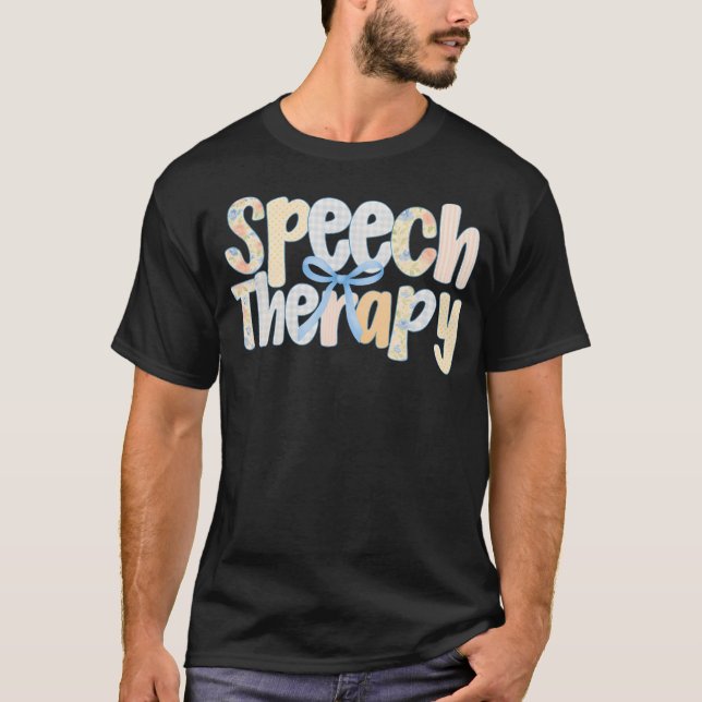 Speech Therapy Coquette Slp Pathologist Speech Pat T-Shirt (Front)