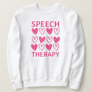 Speech Therapy Cute Speech Therapist Sweatshirt
