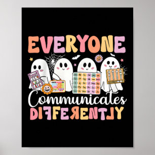 Speech Therapy Everyone Communicate Differently Ha Poster
