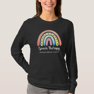 Speech Therapy Everyone Deserves A Voice Rainbow S T-Shirt