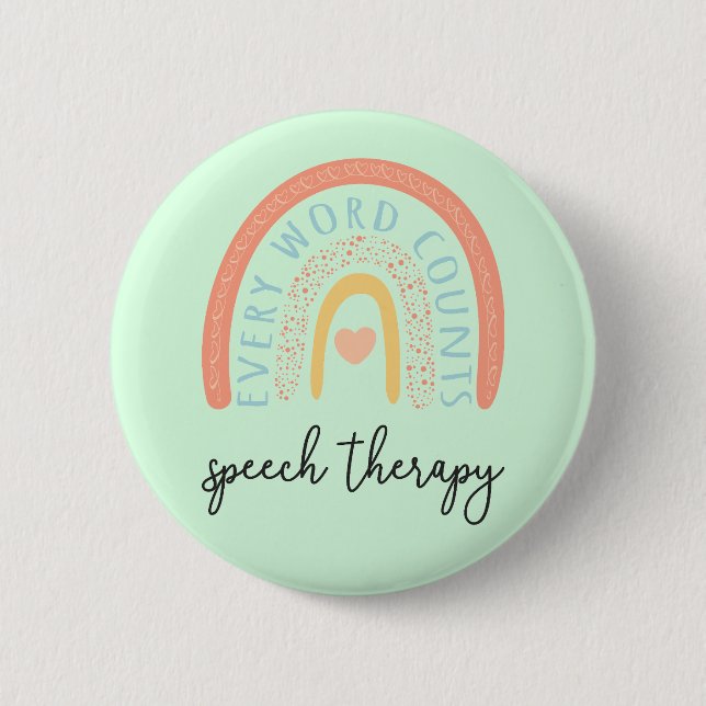 Speech Therapy II - Every Word Counts 6 Cm Round Badge (Front)