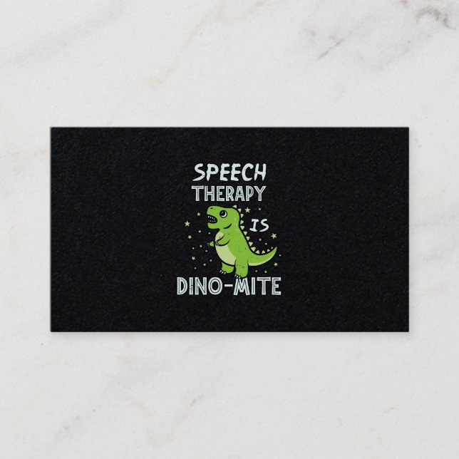 Speech Therapy Is Dino-Mate Therapist Pun Gift Business Card (Front)
