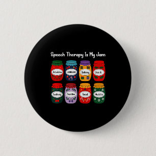 Speech Therapy Is My Jam Christmas Speech Patholog 6 Cm Round Badge