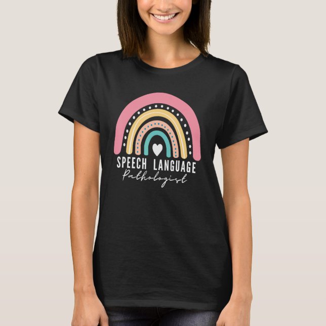 Speech Therapy Language Pathologist School SLP Rai T-Shirt (Front)