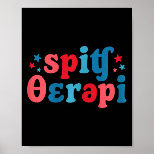 Speech Therapy Red White Blue 4th Of July Speech T Poster