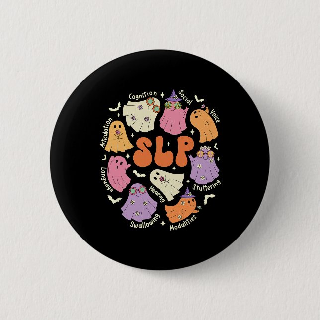 Speech Therapy Speech Language Pathologist Hallowe 6 Cm Round Badge (Front)