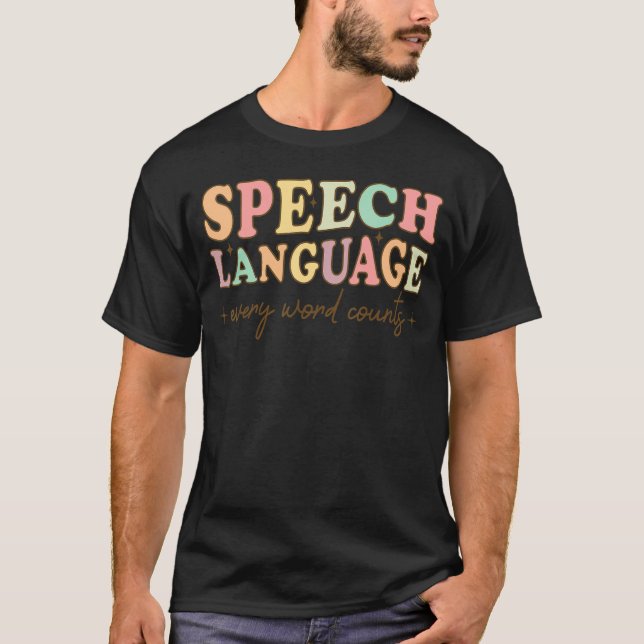 Speech Therapy Speech Language Therapy Pathologist T-Shirt (Front)