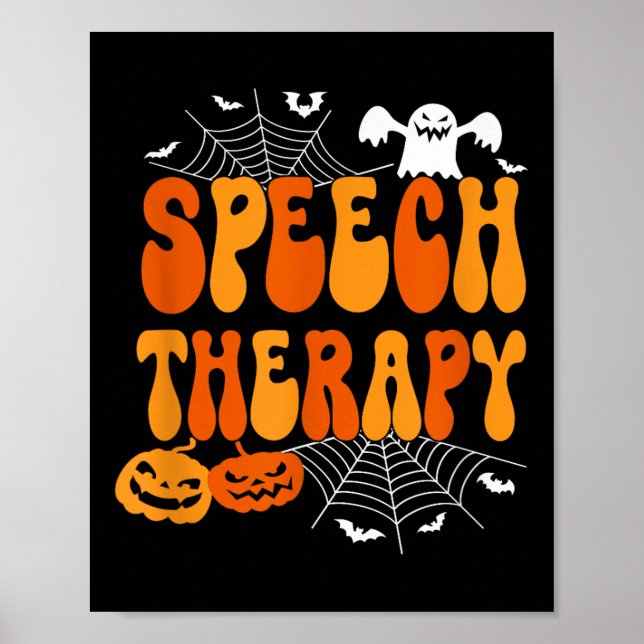 Speech Therapy Speech Therast Speech Pathology Hal Poster (Front)