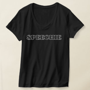 SPEECHIE  Speech Pathologist Slp,Speech Pathologis T-Shirt