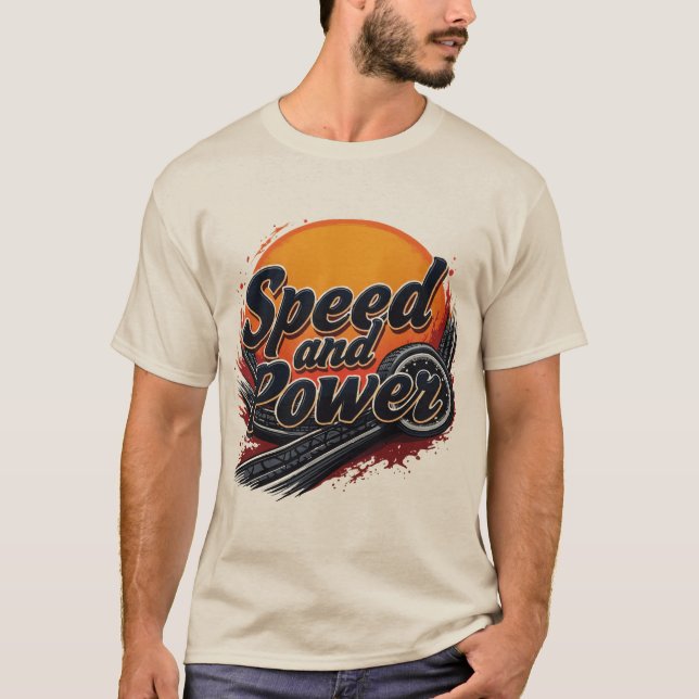 "speed and power" Graphic T-shirt (Front)