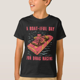 Speed Boat Drag Racing Powerboat Racing Enthusiast T-Shirt