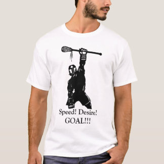 Speed! Desire! GOAL!!! T-Shirt