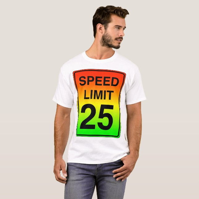 Speed Limit 25 Sign with Stoplight Colours T-Shirt (Front Full)