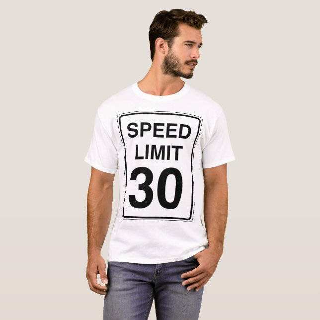 Speed Limit 30 Sign T-Shirt (Front Full)