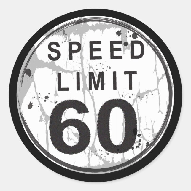 Speed Limit 60 Grungy Sticker (Front)