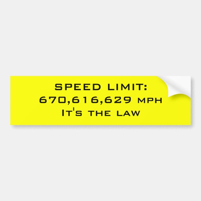 Speed limit bumper sticker (Front)