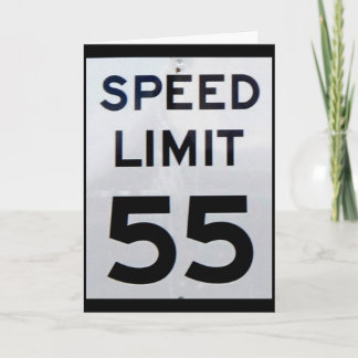 Speed Limit Sign 55mph Birthday Card